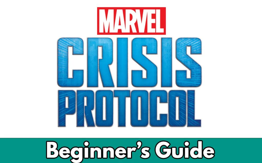 The Feature image for the Marvel Crisis Protocol Beginner