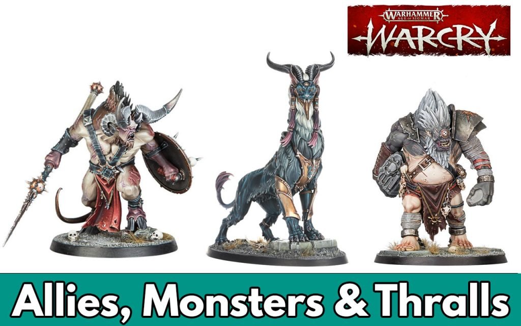 Warcry Monsters, Allies & Thralls: What & How They Work