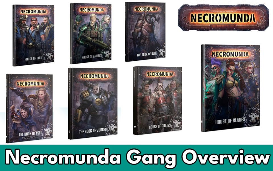 Necromunda Gang Overview (All Houses and Models Released)